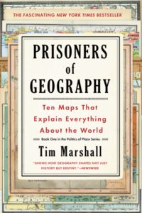 Prisoners of Geography, the New York Times bestseller