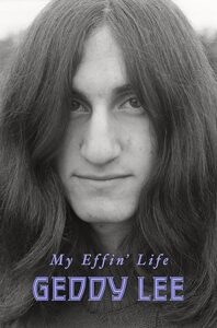 Geddy Lee's autobiography, which includes information on YYZ