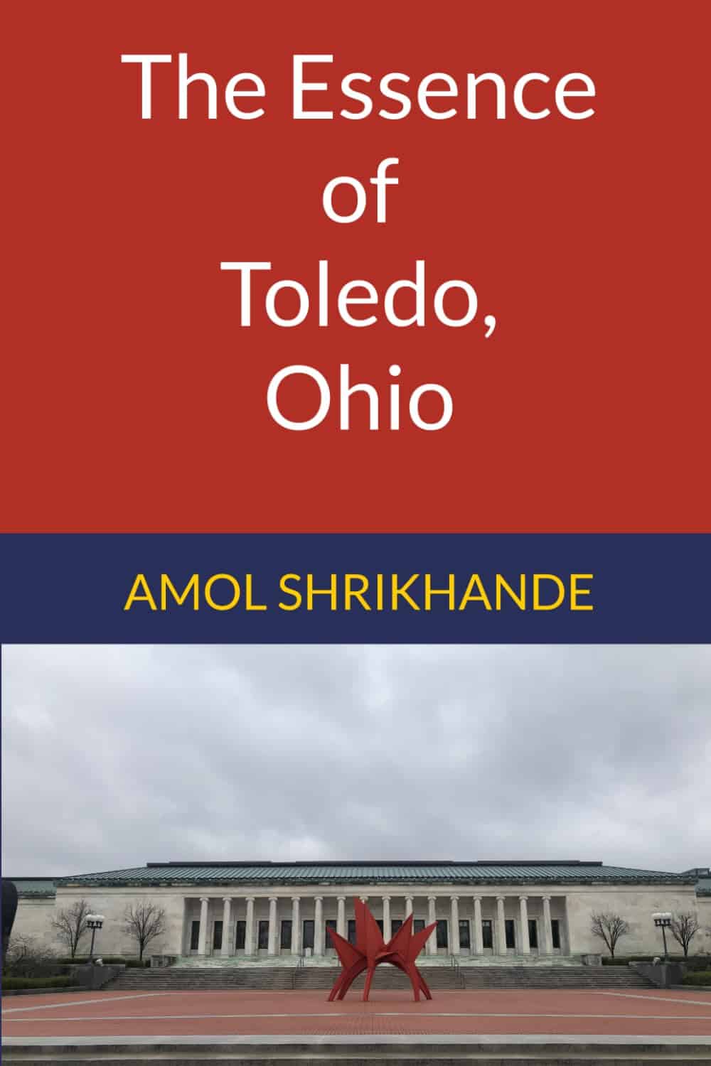 The Essence of Toledo, Ohio